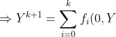 \Rightarrow Y^{k+1}=\displaystyle\sum_{i=0}^{k}f_{i}(0,Y)Y^{i}